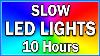 Led Lights 10 Hours Slow Color Changing Screen Mood Light